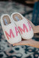 Pink MAMA Slippers